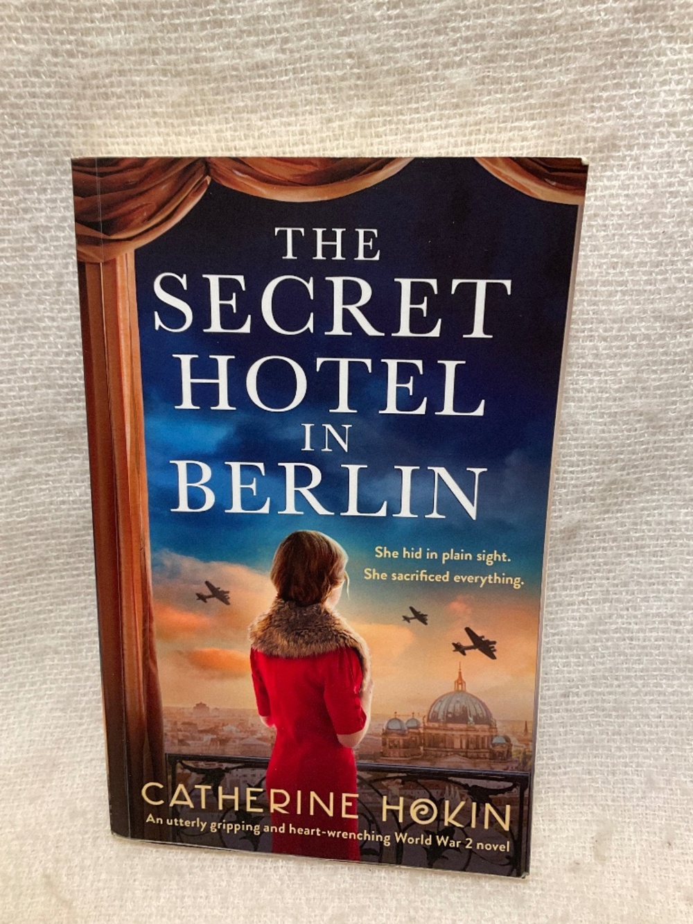 The Secret Hotel in Berlin by Catherine Hokin Paperback Book